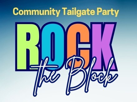 Community Tailgate Party Rock the Block