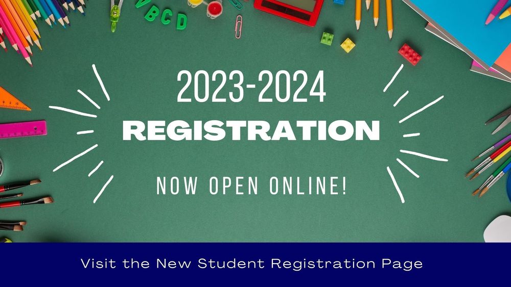 2023-2024 Registration Now Open Online